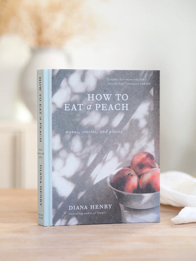 How to Eat a Peach: Menus, Stories and Places