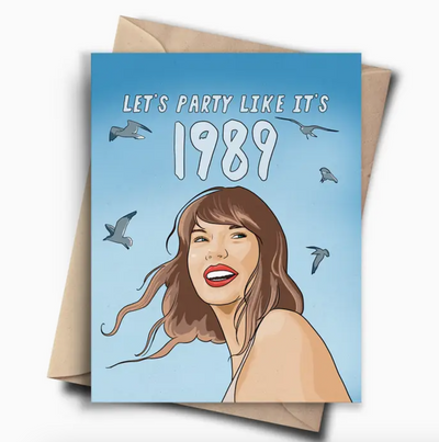 Let's Party Like It's 1989 Taylor Swift Birthday Card