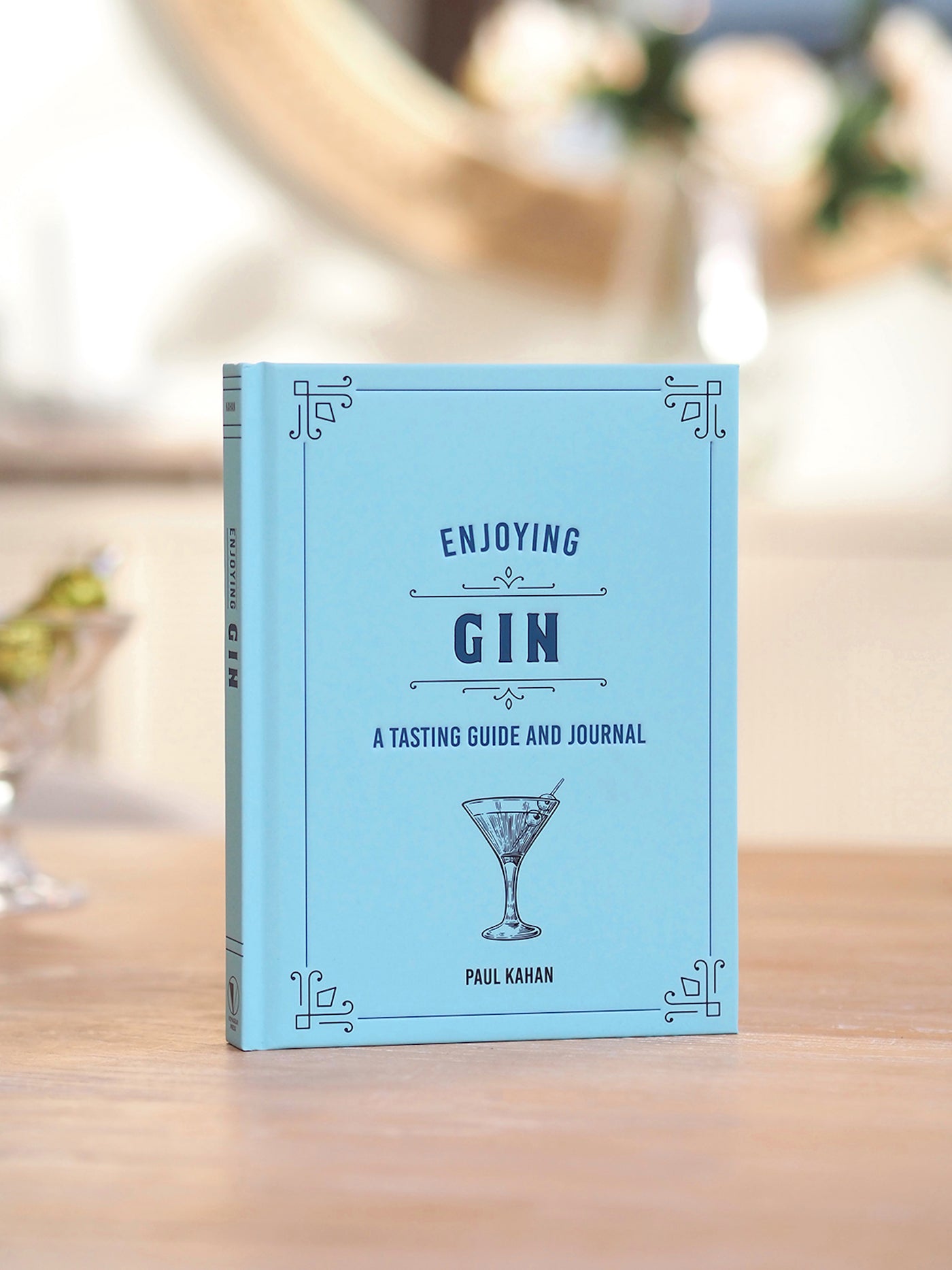 Enjoying Gin : A Tasting Guide And Journal