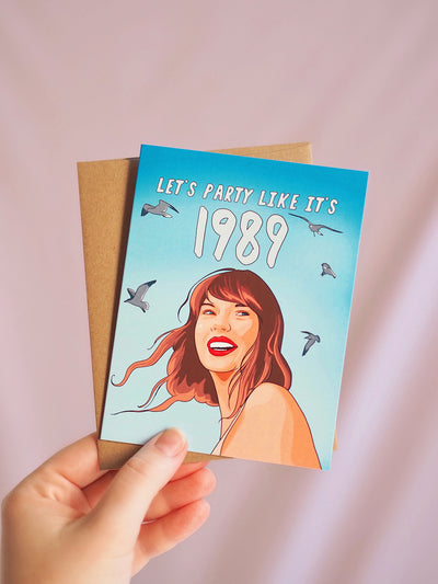 Let's Party Like It's 1989 Taylor Swift Birthday Card