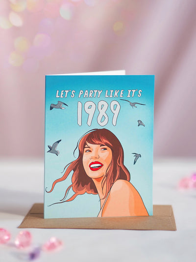 Let's Party Like It's 1989 Taylor Swift Birthday Card